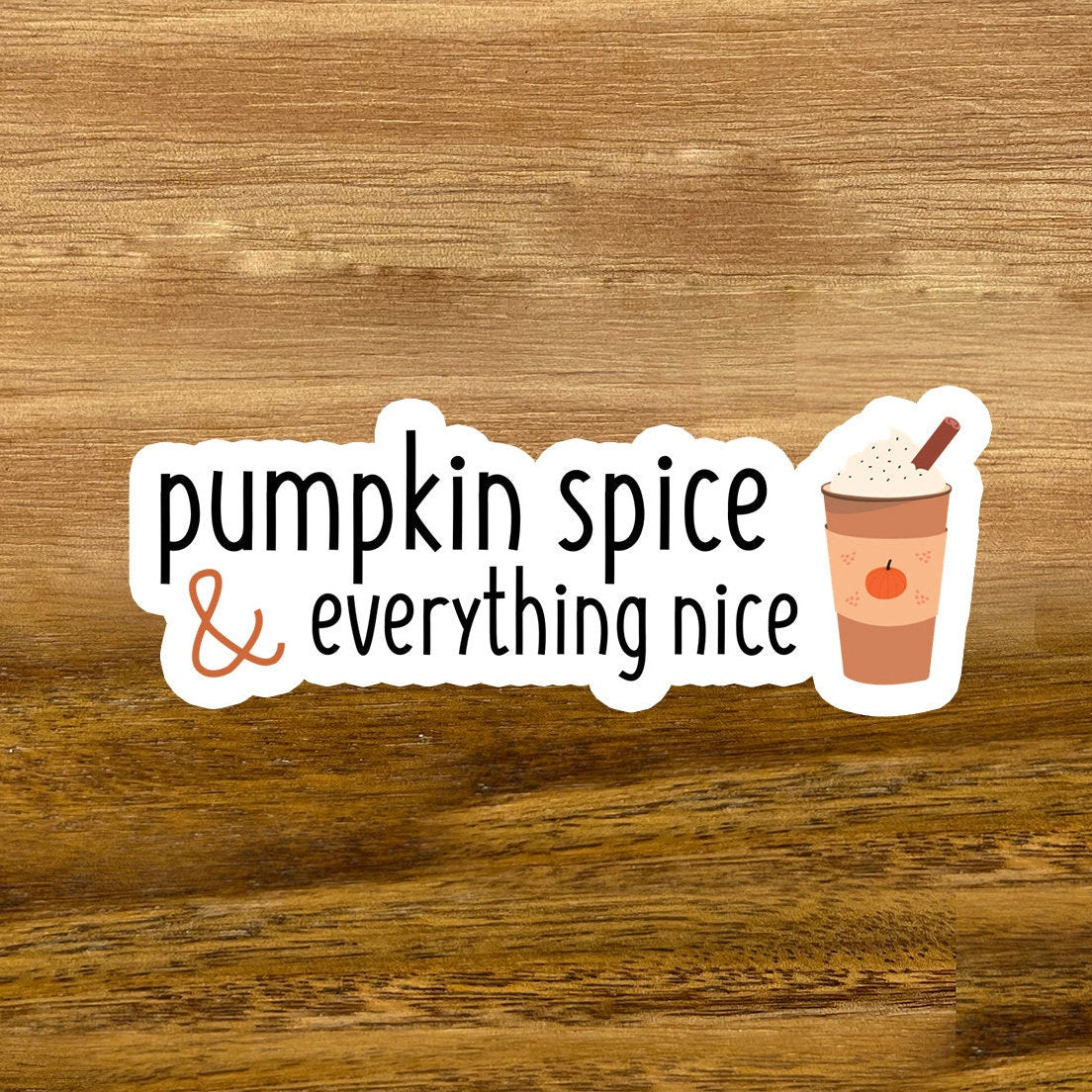 Pumpkin Spice & Everything Nice 