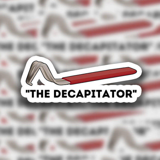 The "Decapitator" Tool 