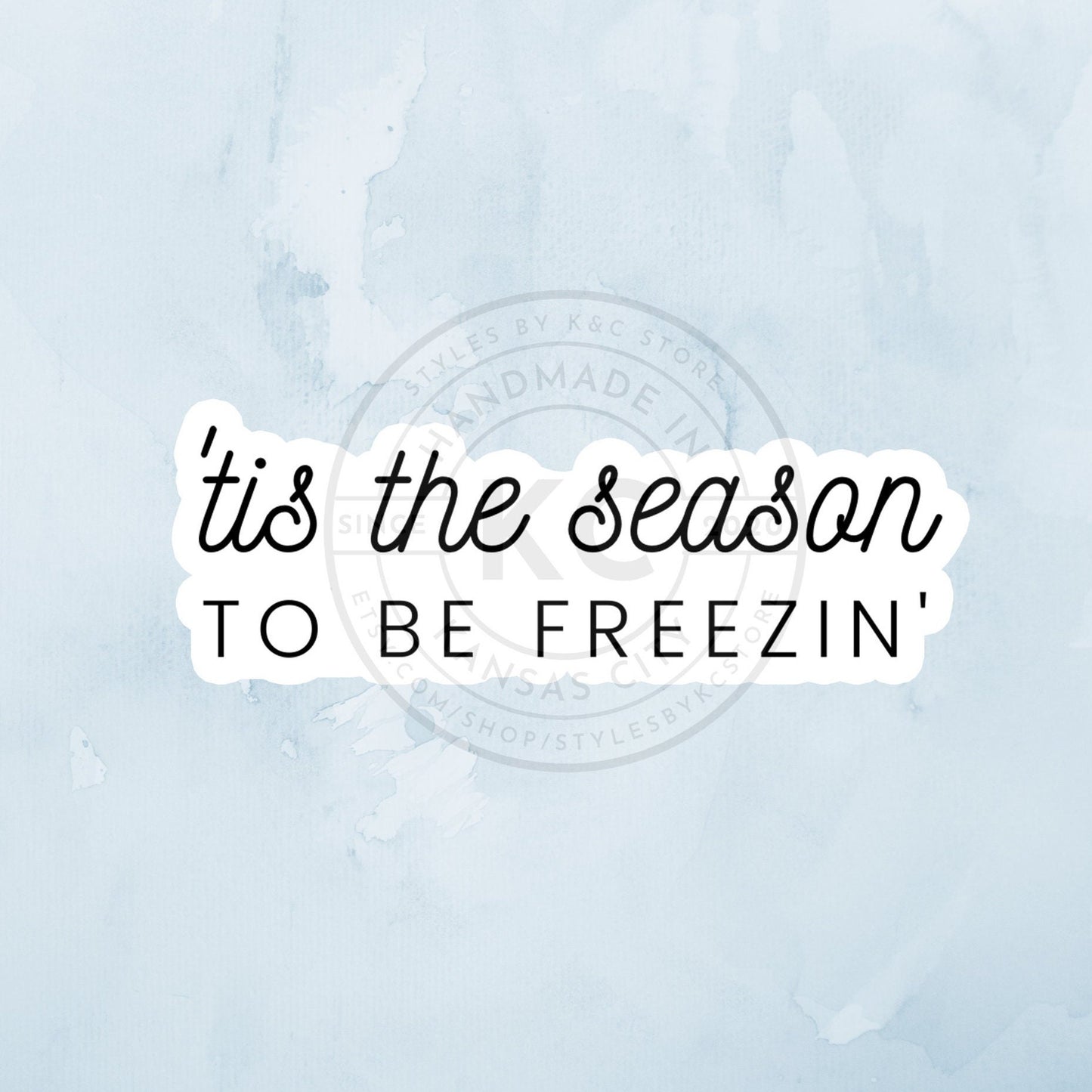 Tis the Season to Be Freezin' 