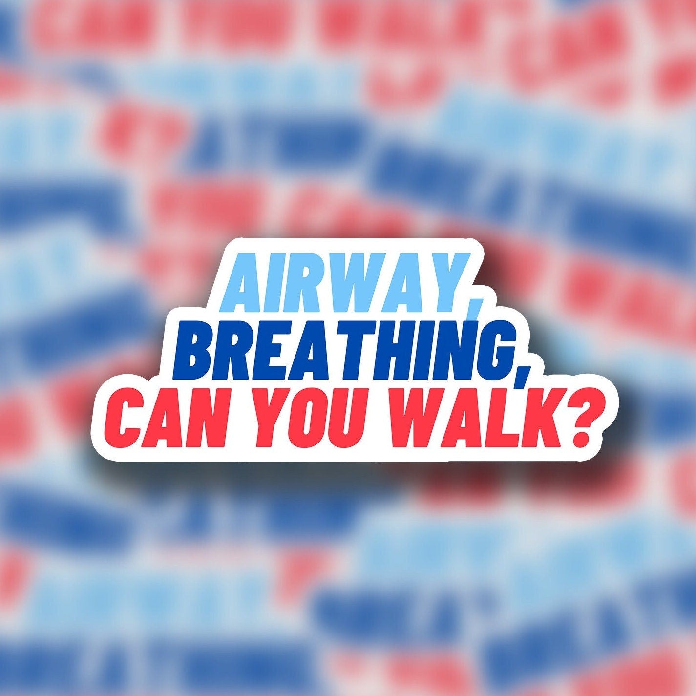 Airway, Breathing, Can You Walk?  