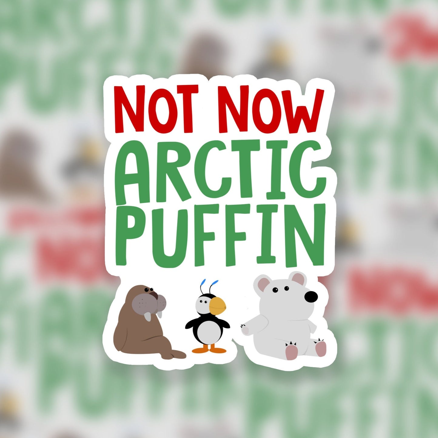 Not Now Arctic Puffin 